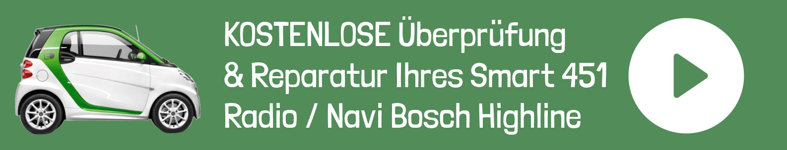 Unser Service für Ihr defektes Bosch Highline Navigationssystem aus dem Smart 451